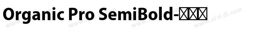 Organic Pro SemiBold字体转换